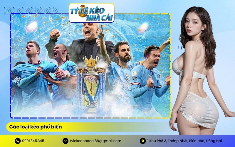 Các loại kèo phổ biến