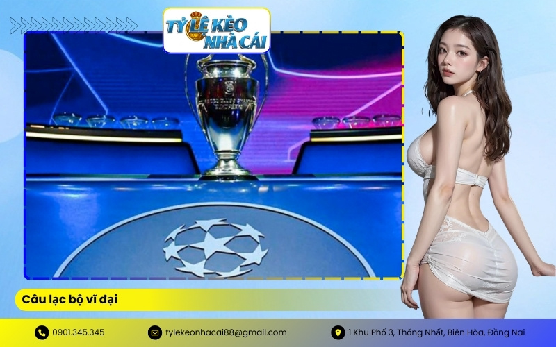 câu lạc bộ vĩ đại