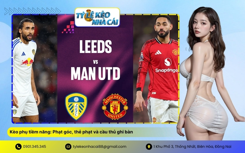 Kèo phụ tiềm năng: Phạt góc, thẻ phạt và cầu thủ ghi bàn