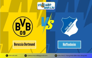 Soi Kèo Hoffenheim vs Borussia Dortmund