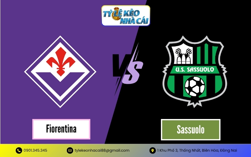 Tỷ Lệ Kèo Fiorentina vs Sassuolo
